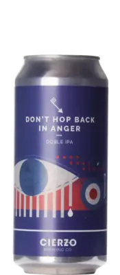 Cierzo Brewing Don't Hop Back In Anger
