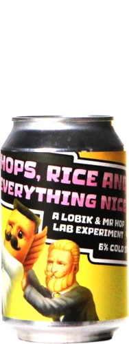 Lobik Hops, Rice And Everything Nice