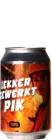 Lekker Gewerkt Pik! (Frau)