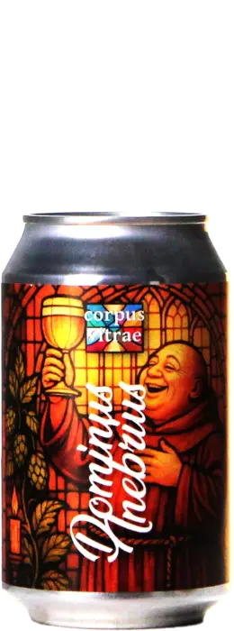 Corpus Vitrae Dominus Inebrius